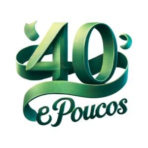 40 e poucos